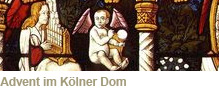 Advent im Kölner Dom Advent im Kölner Dom